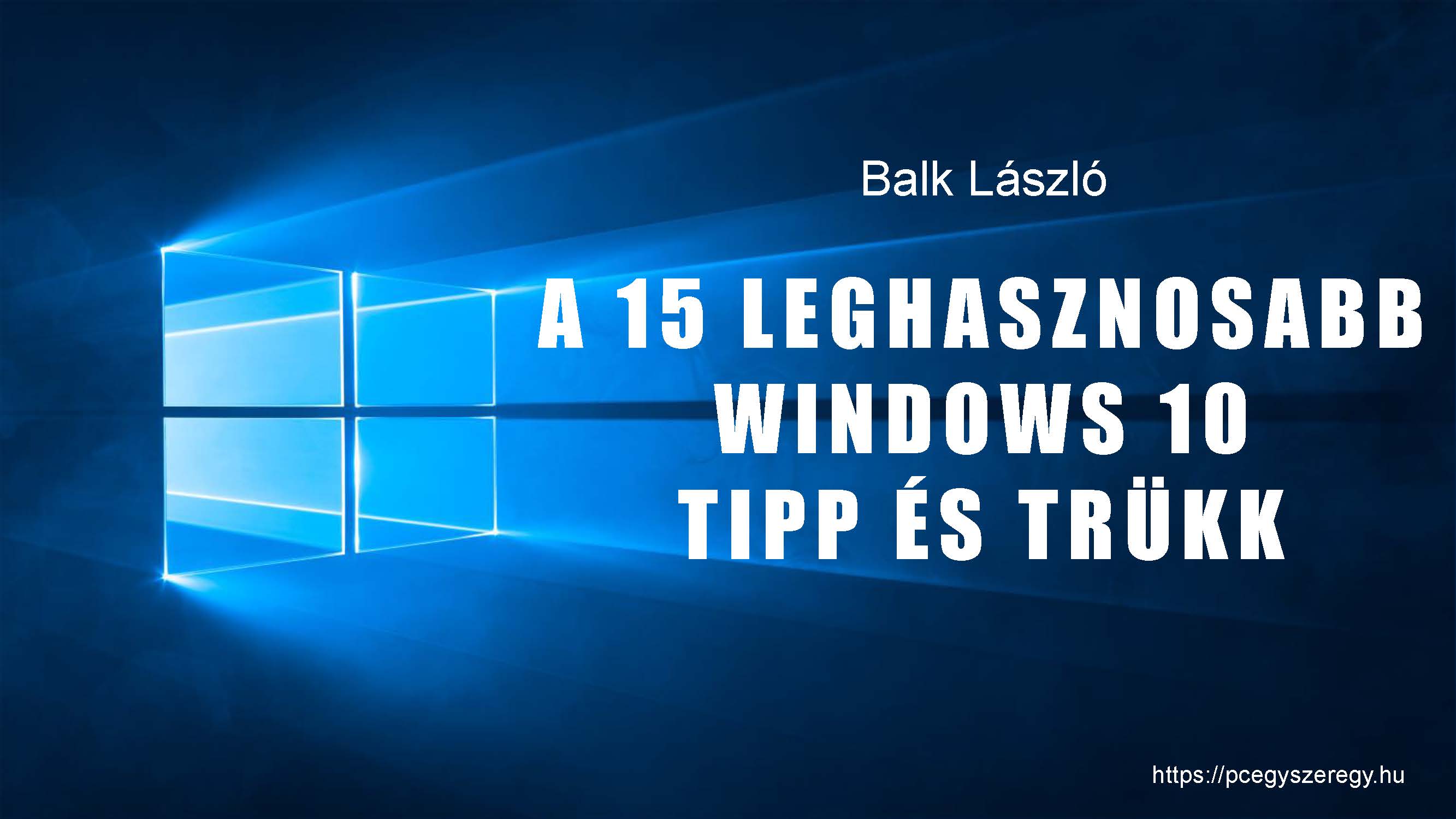 15 leghasznosabb windows 10 tipp es trukk Oldal 01